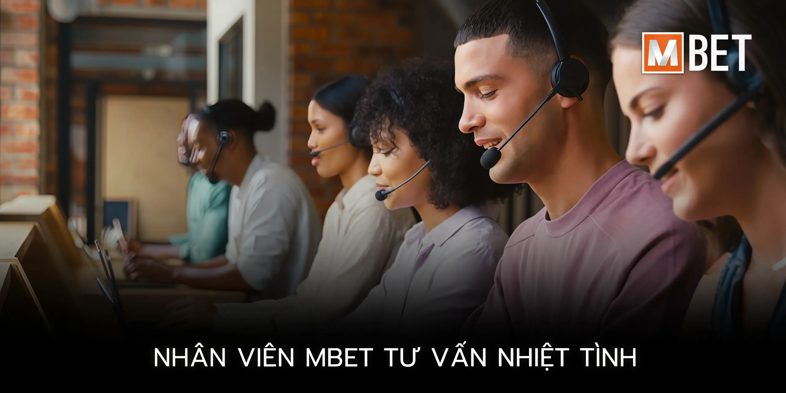 Nhân viên Mbet tư vấn, hỗ trợ cực kỳ nhiệt tình